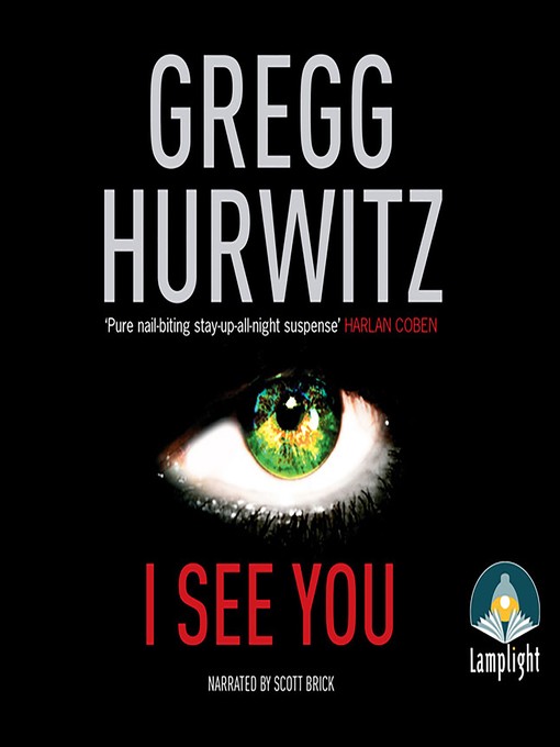Title details for I See You by Gregg Hurwitz - Wait list